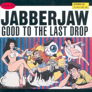 Various - Jabberjaw No.5: Good to the Last Drop