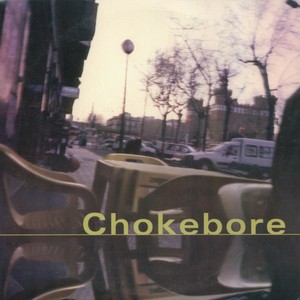 Chokebore - You Are the Sunshine of My Life / Valentine